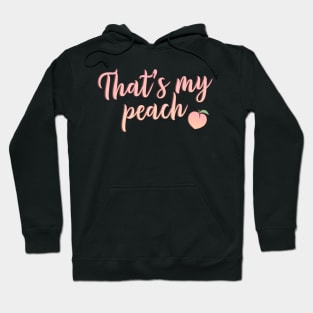 Ratched - That's my Peach Quote Hoodie